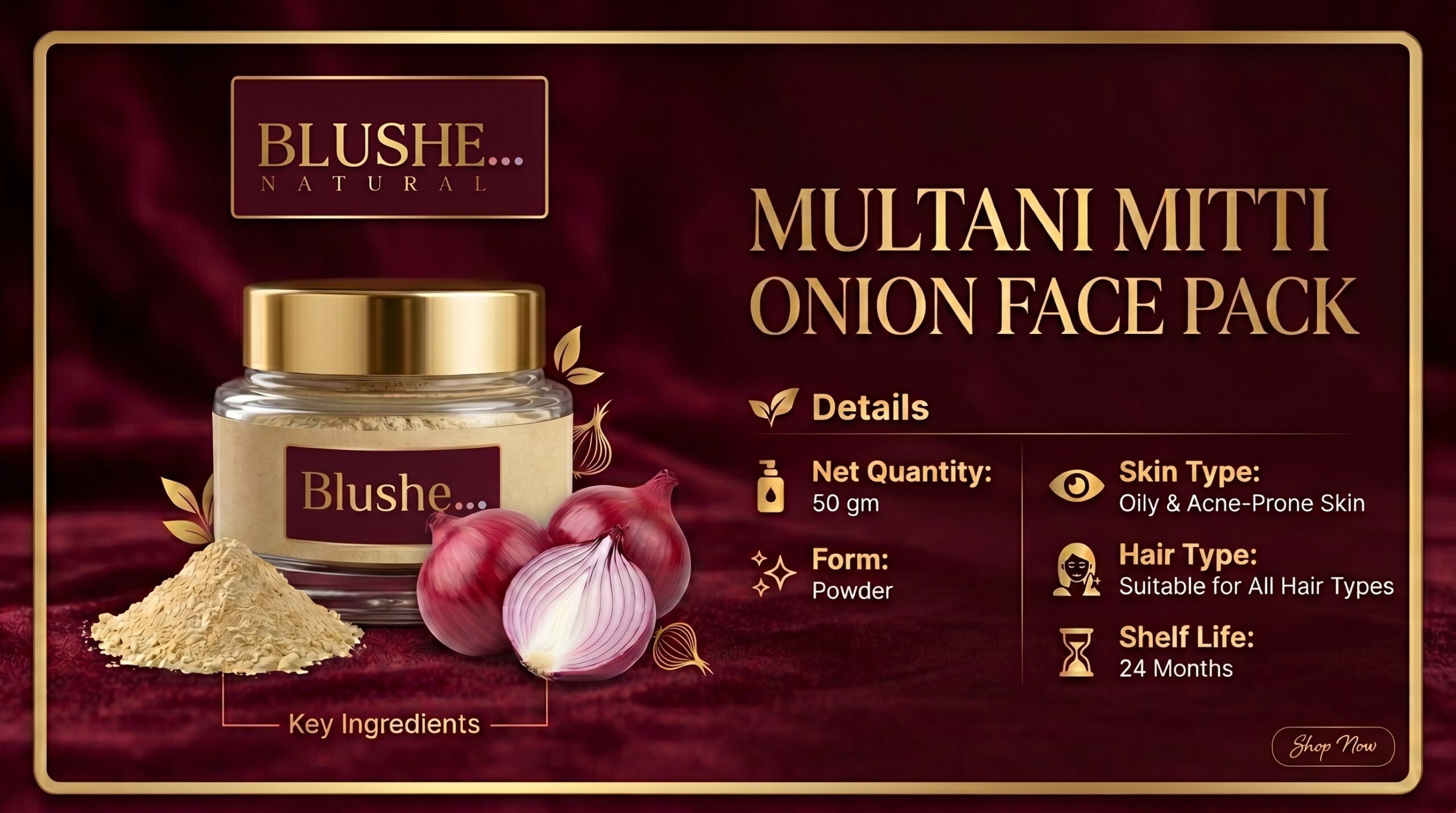 Blushe Natural multani mitti onion face pack powder | 100% natural skin & hair care | deep cleansing, oil control & scalp care | anti acne herbal face & hair pack for oily & acne prone skin
