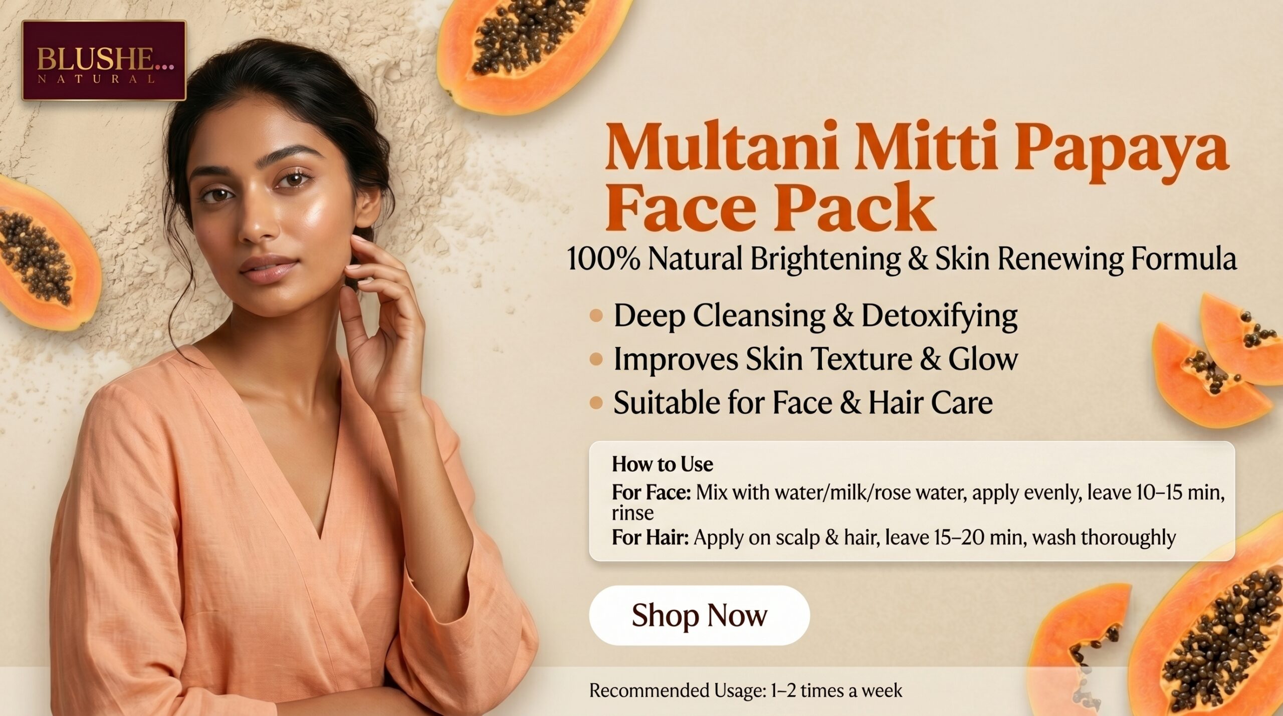 Blushe Natural multani mitti papaya face pack powder | 100% natural skin brightening, tan removal & deep cleansing face pack | herbal glow & even skin tone for dull skin | all skin types